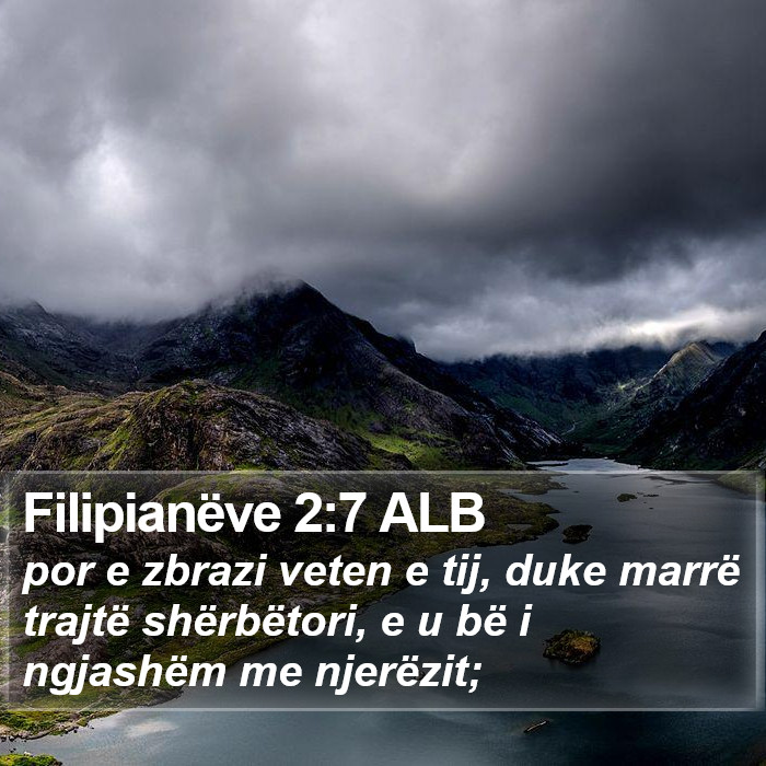 Filipianëve 2:7 ALB Bible Study