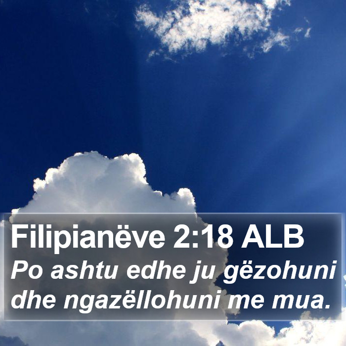 Filipianëve 2:18 ALB Bible Study