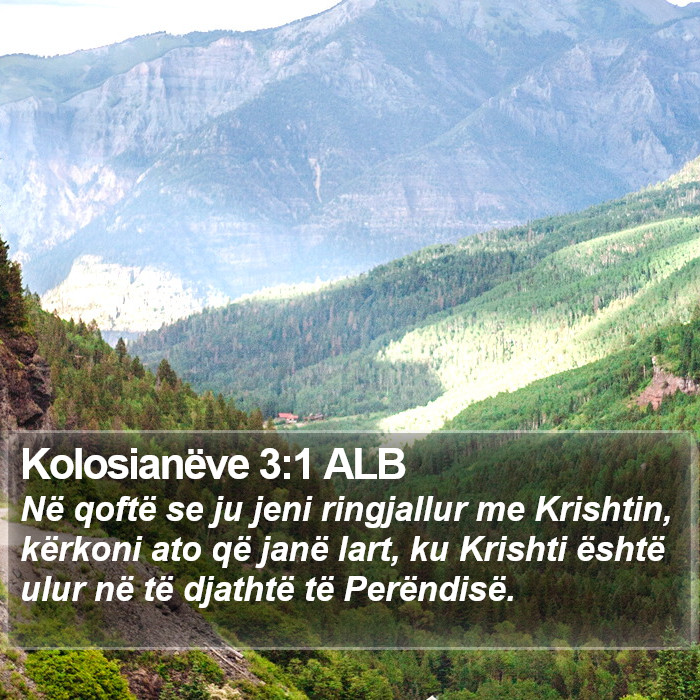 Kolosianëve 3:1 ALB Bible Study