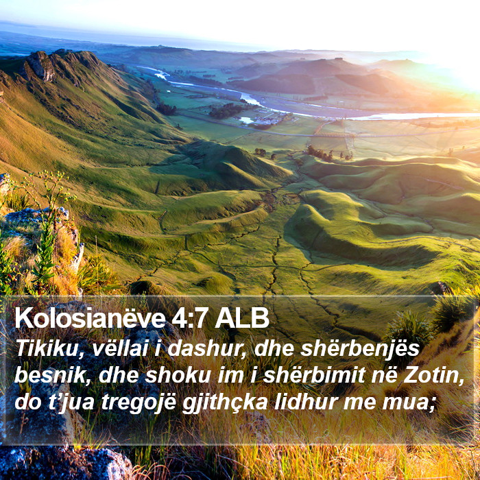 Kolosianëve 4:7 ALB Bible Study