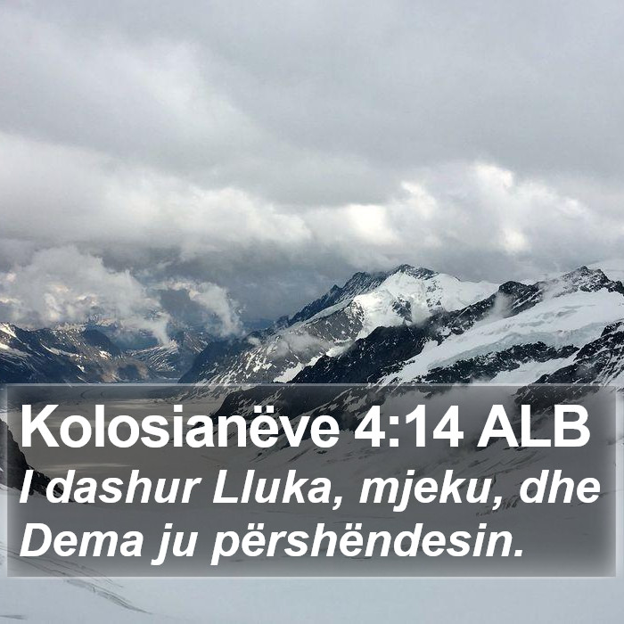 Kolosianëve 4:14 ALB Bible Study