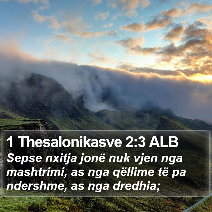 1 Thesalonikasve 2:3 ALB Bible Study