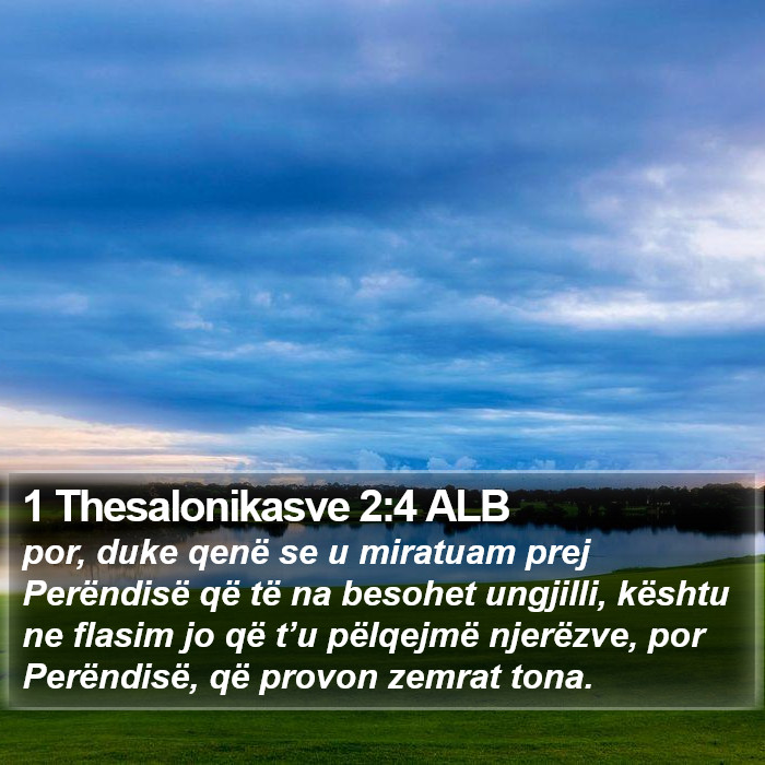 1 Thesalonikasve 2:4 ALB Bible Study