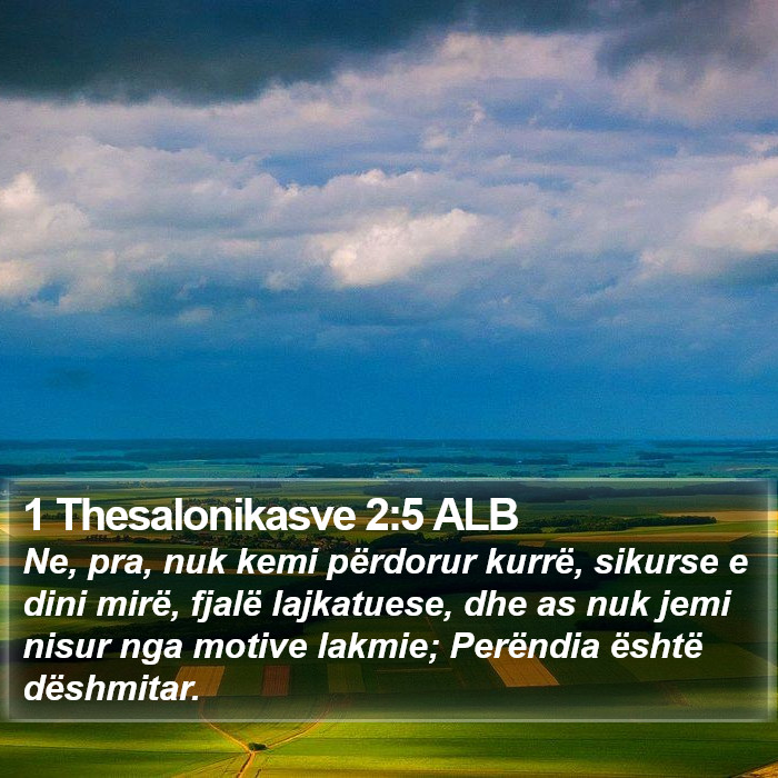 1 Thesalonikasve 2:5 ALB Bible Study