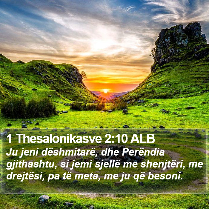 1 Thesalonikasve 2:10 ALB Bible Study