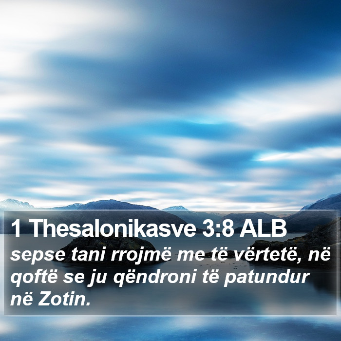 1 Thesalonikasve 3:8 ALB Bible Study