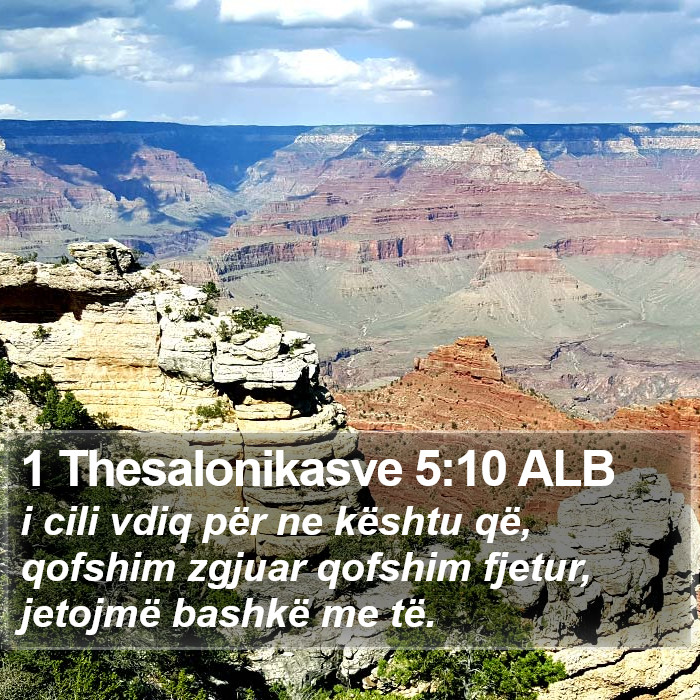 1 Thesalonikasve 5:10 ALB Bible Study