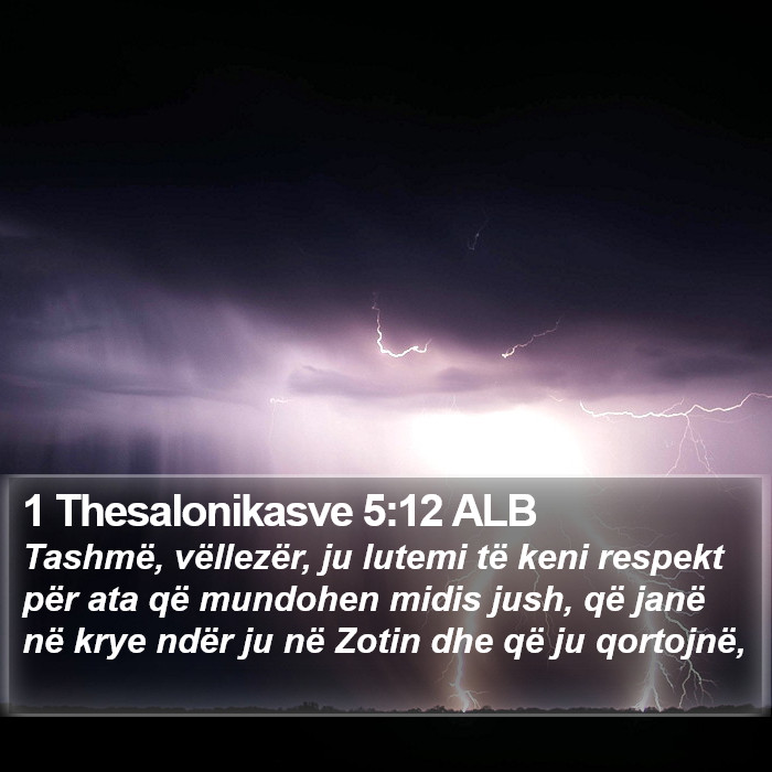 1 Thesalonikasve 5:12 ALB Bible Study