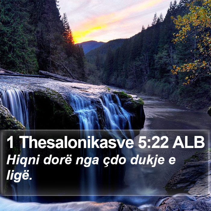 1 Thesalonikasve 5:22 ALB Bible Study