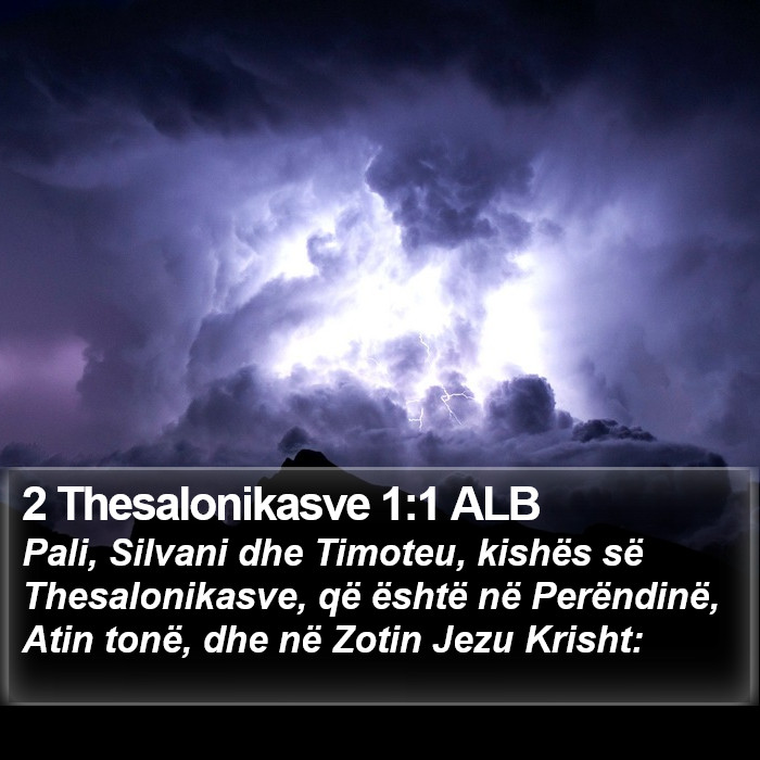 2 Thesalonikasve 1:1 ALB Bible Study