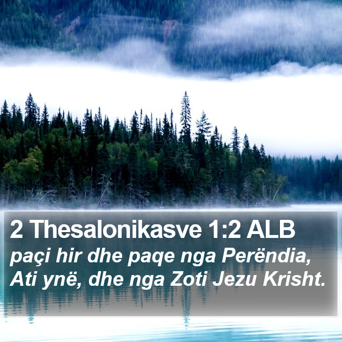 2 Thesalonikasve 1:2 ALB Bible Study