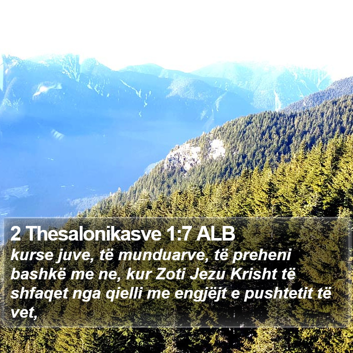 2 Thesalonikasve 1:7 ALB Bible Study