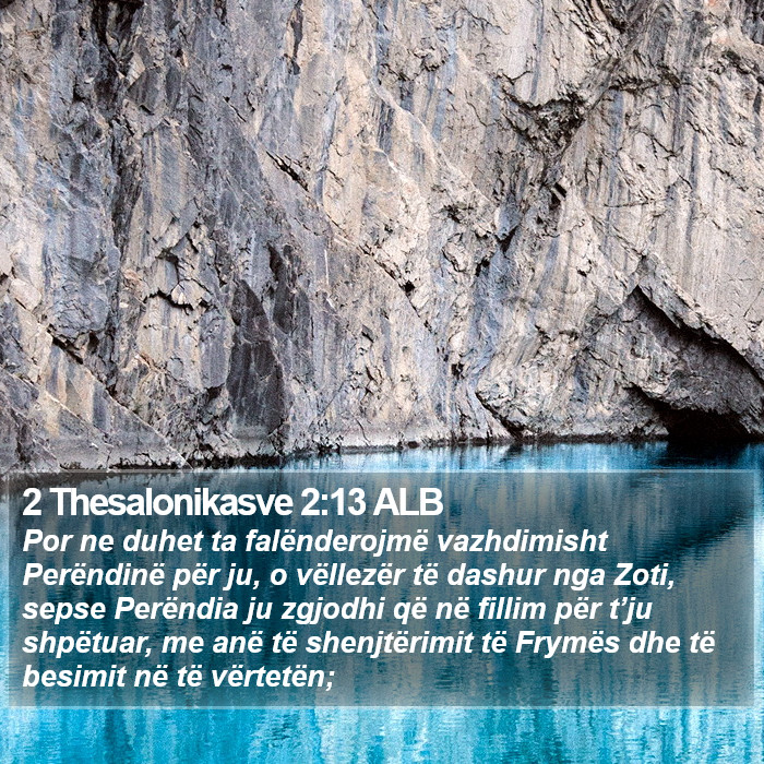 2 Thesalonikasve 2:13 ALB Bible Study