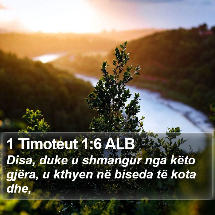 1 Timoteut 1:6 ALB Bible Study