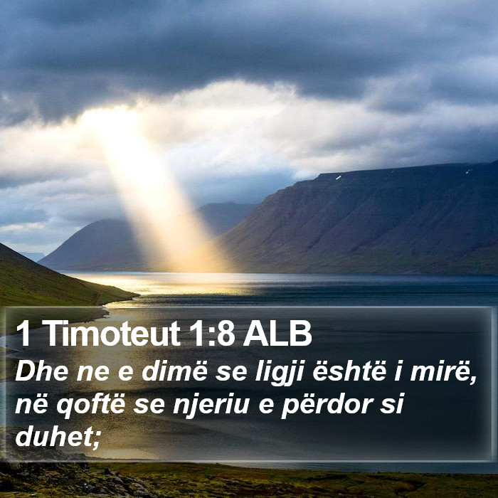 1 Timoteut 1:8 ALB Bible Study