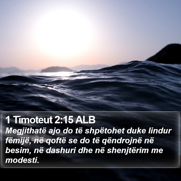 1 Timoteut 2:15 ALB Bible Study