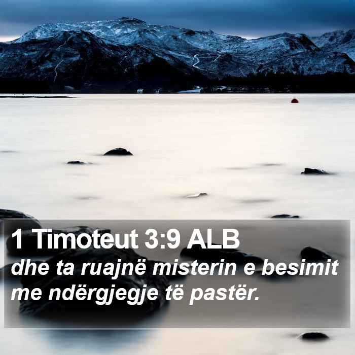 1 Timoteut 3:9 ALB Bible Study