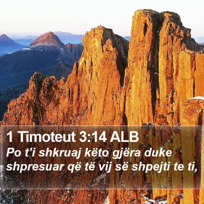 1 Timoteut 3:14 ALB Bible Study