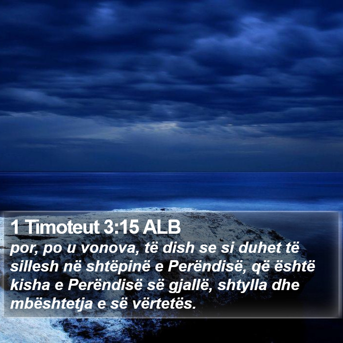1 Timoteut 3:15 ALB Bible Study