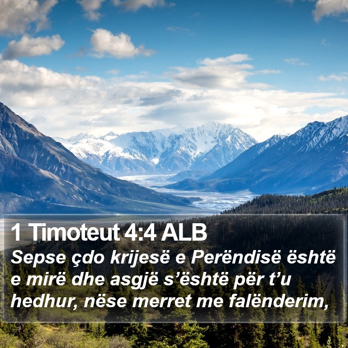 1 Timoteut 4:4 ALB Bible Study