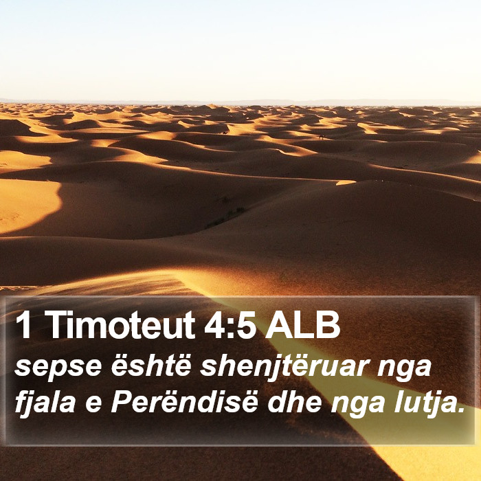 1 Timoteut 4:5 ALB Bible Study