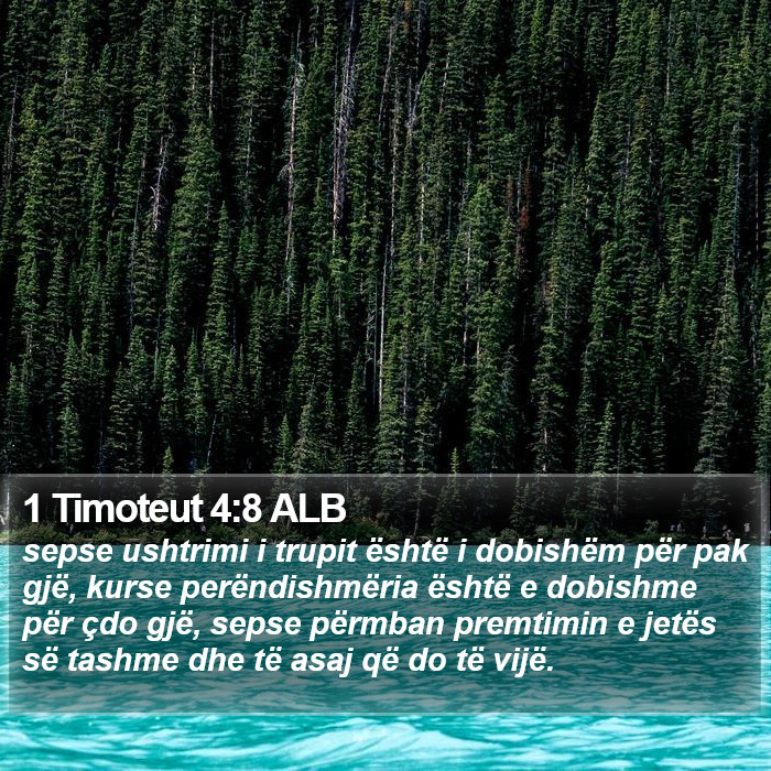 1 Timoteut 4:8 ALB Bible Study