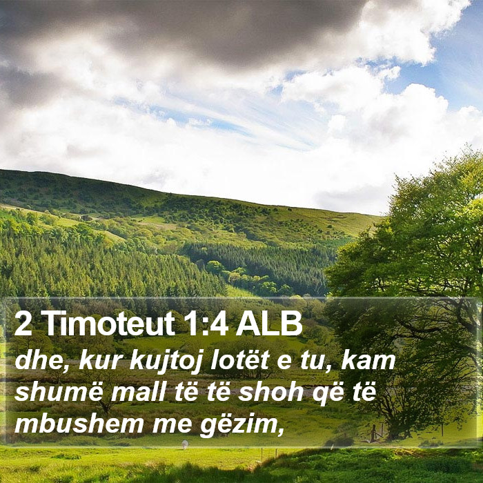 2 Timoteut 1:4 ALB Bible Study