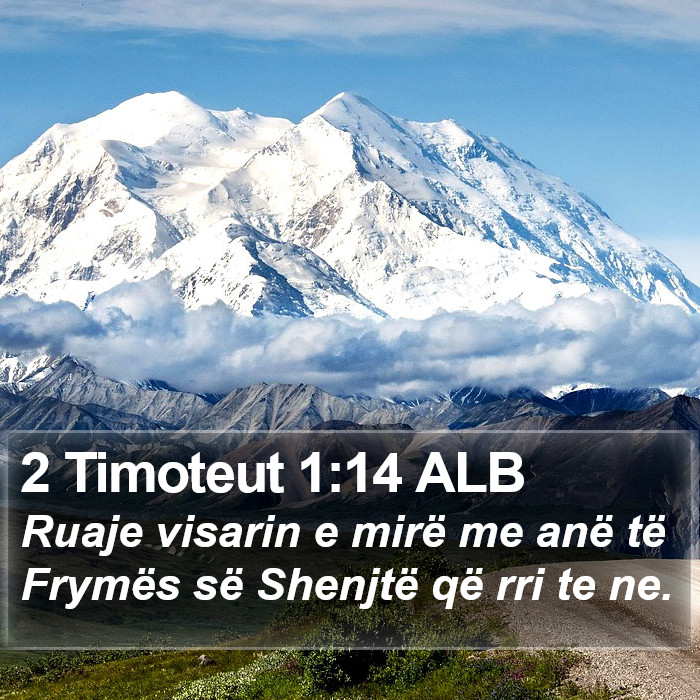 2 Timoteut 1:14 ALB Bible Study