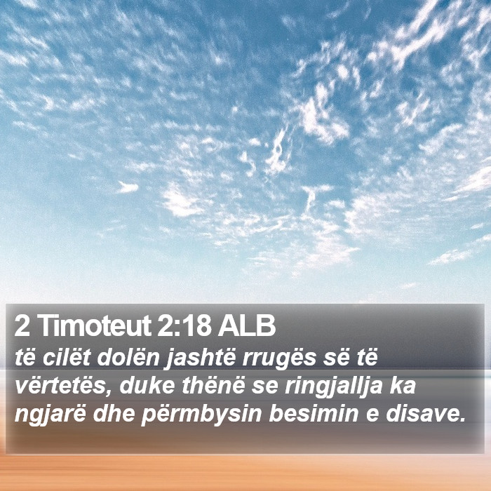 2 Timoteut 2:18 ALB Bible Study