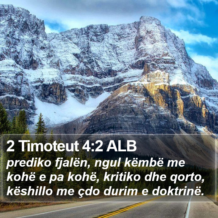 2 Timoteut 4:2 ALB Bible Study
