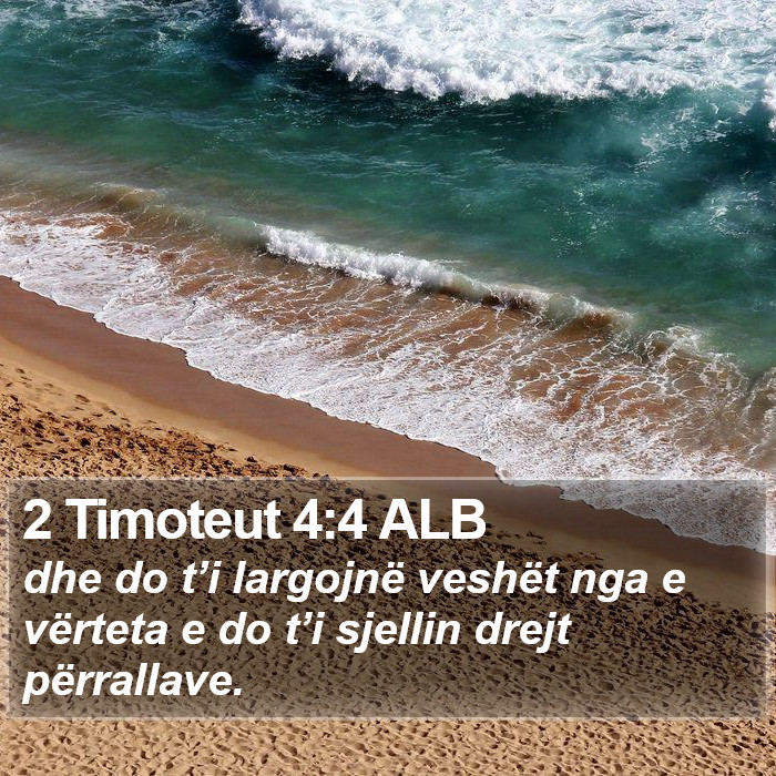 2 Timoteut 4:4 ALB Bible Study