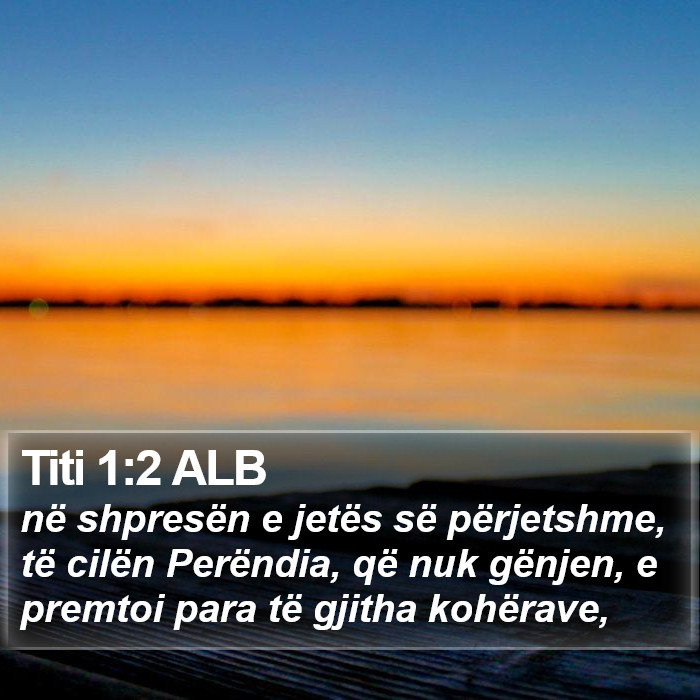 Titi 1:2 ALB Bible Study