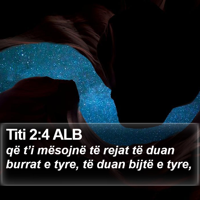 Titi 2:4 ALB Bible Study