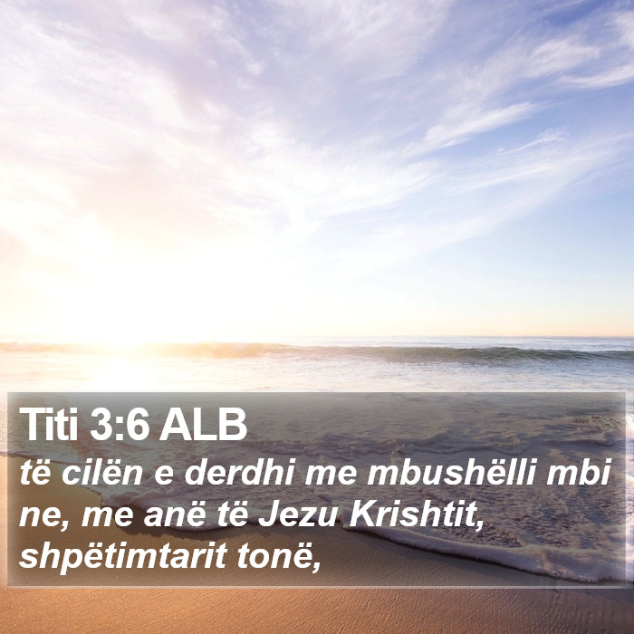 Titi 3:6 ALB Bible Study