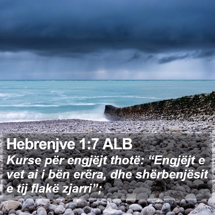 Hebrenjve 1:7 ALB Bible Study