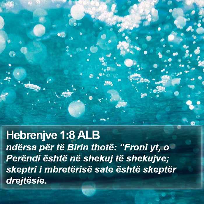 Hebrenjve 1:8 ALB Bible Study