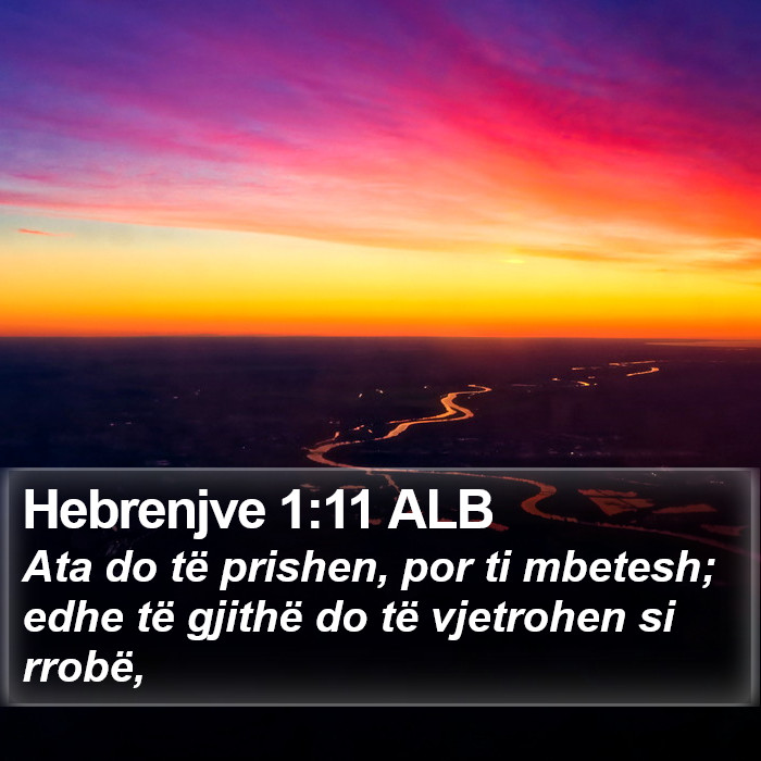 Hebrenjve 1:11 ALB Bible Study