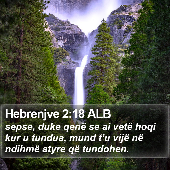 Hebrenjve 2:18 ALB Bible Study