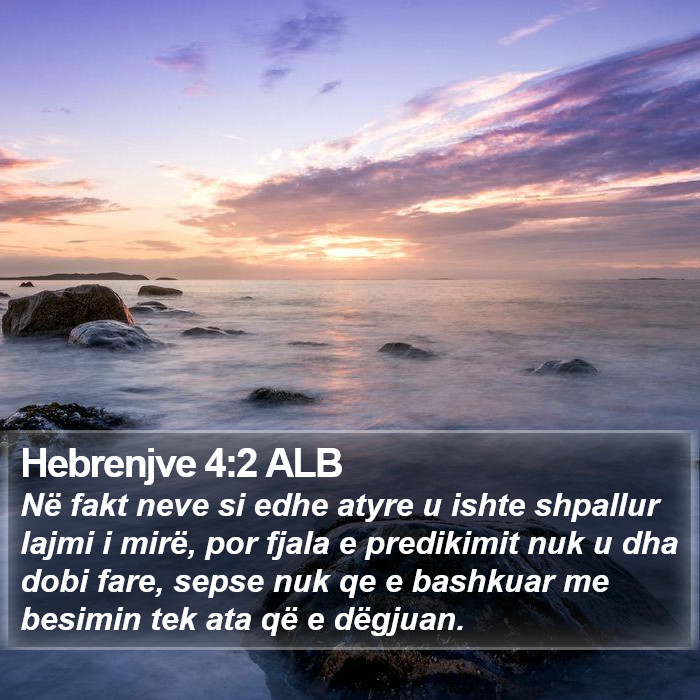 Hebrenjve 4:2 ALB Bible Study