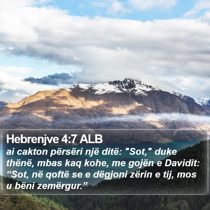 Hebrenjve 4:7 ALB Bible Study