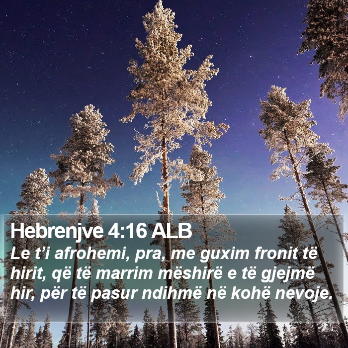 Hebrenjve 4:16 ALB Bible Study