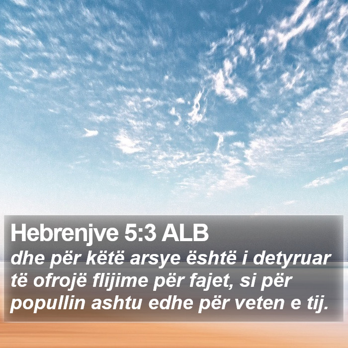 Hebrenjve 5:3 ALB Bible Study