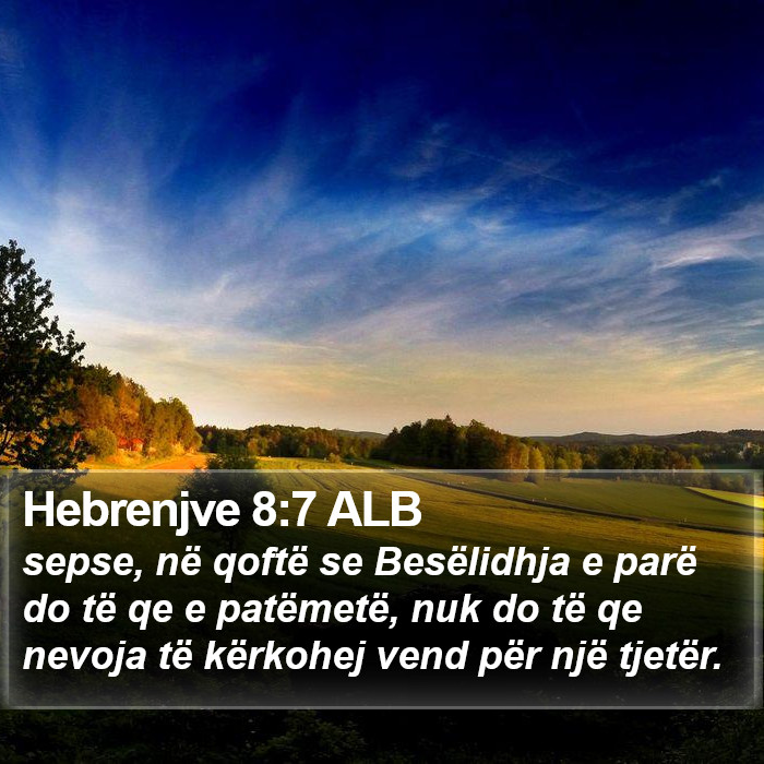 Hebrenjve 8:7 ALB Bible Study