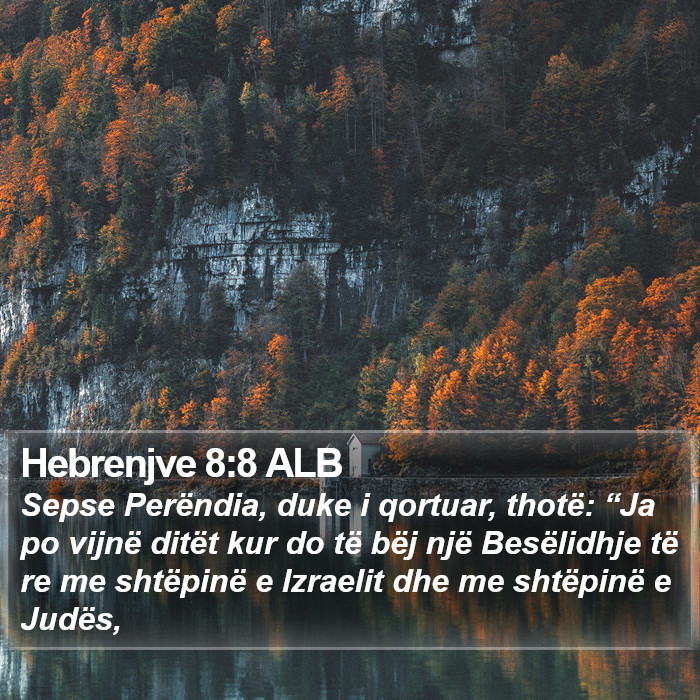Hebrenjve 8:8 ALB Bible Study