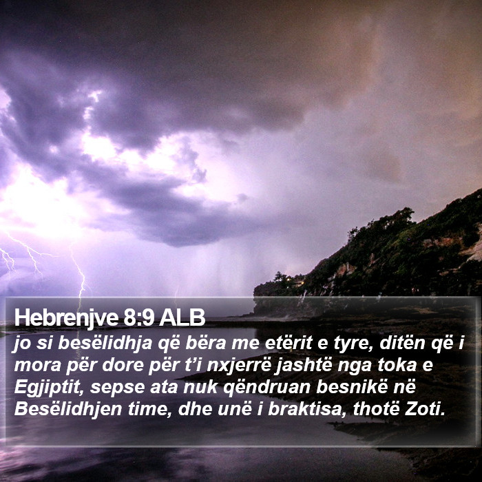 Hebrenjve 8:9 ALB Bible Study