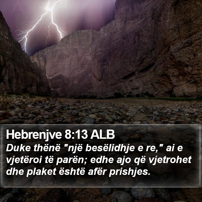 Hebrenjve 8:13 ALB Bible Study