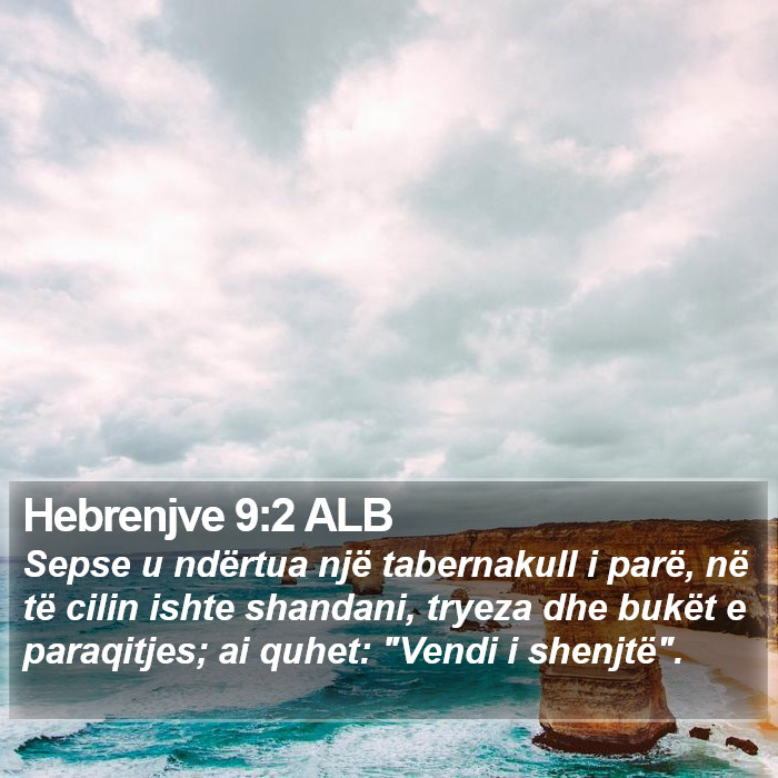 Hebrenjve 9:2 ALB Bible Study