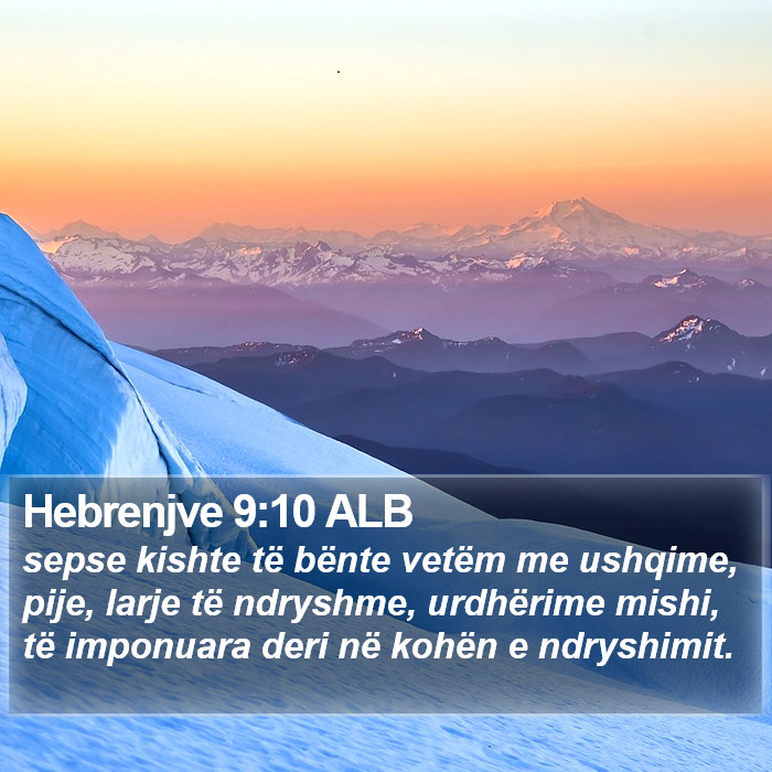 Hebrenjve 9:10 ALB Bible Study