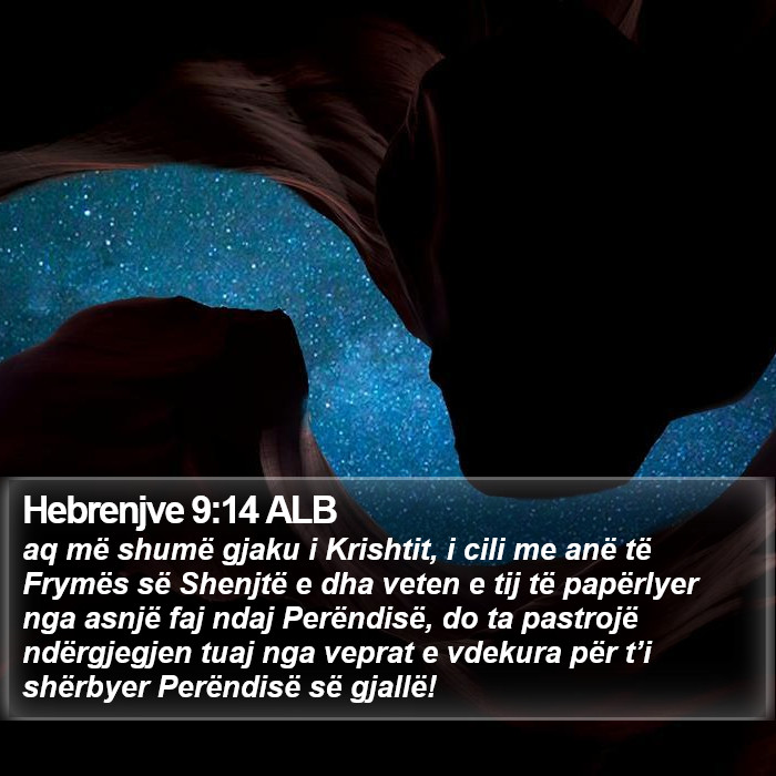 Hebrenjve 9:14 ALB Bible Study
