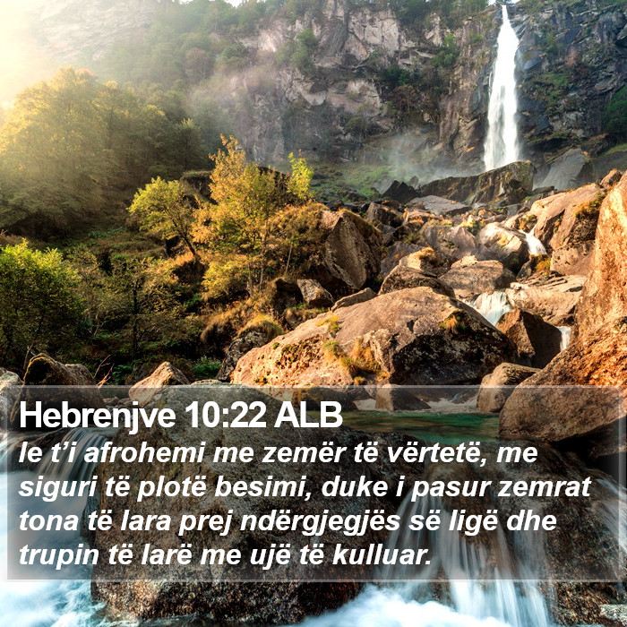 Hebrenjve 10:22 ALB Bible Study